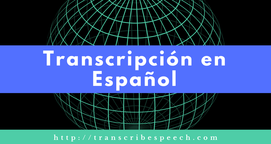 Spanish Transcription Services